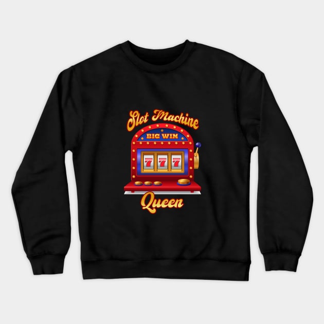 Slot Machine Queen Red Crewneck Sweatshirt by Olievera